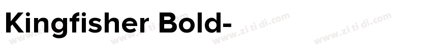 Kingfisher Bold字体转换
